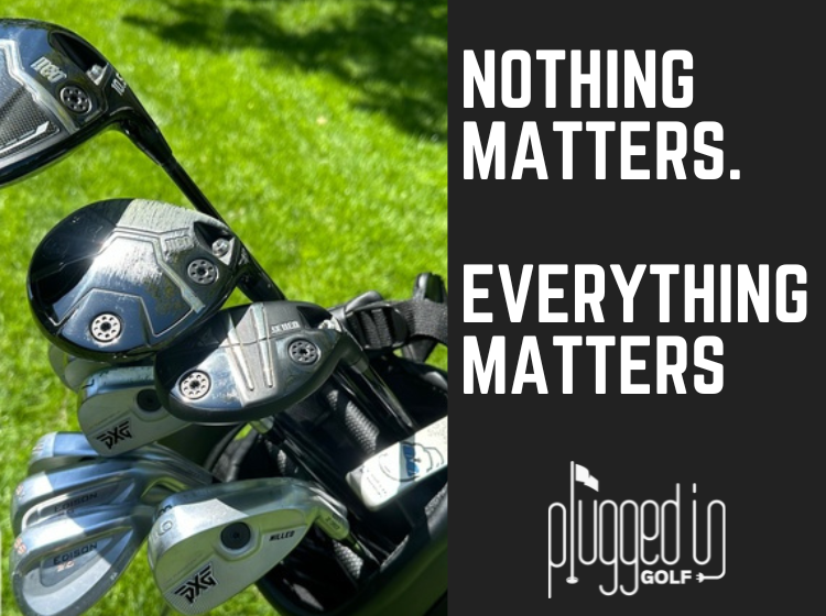 Nothing Matters Everything Matters